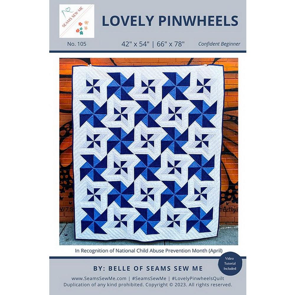 Seams Sew Me Quilt Pattern - Lovely Pinwheels - Sewingmachinesplus.com