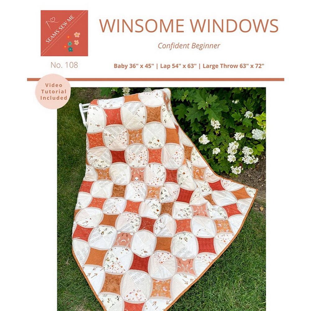 Seams Sew Me Quilt Pattern - Winsome Windows - Sewingmachinesplus.com