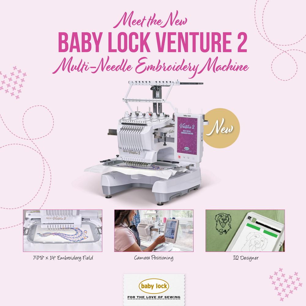 Baby Lock Venture 2 Multi - Needle Embroidery Machine - Sewingmachinesplus.com