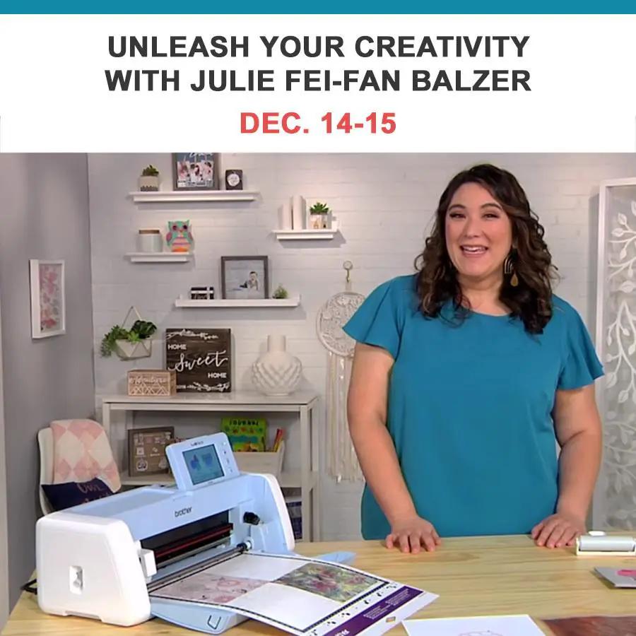 Unleash Your Creativity with TV's Julie Fei - Fan Balzer with the new Scan N Cut DX - 225 Machine included in your event fee - Sewingmachinesplus.com