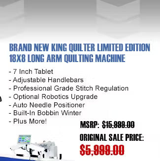 Advertisement for a King Quilter limited edition long arm quilting machine