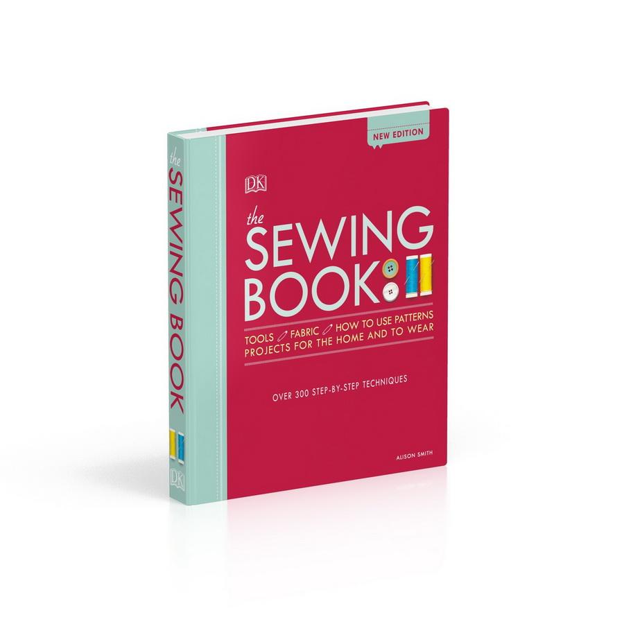 The Sewing Book by Alison Smith - Sewingmachinesplus.com