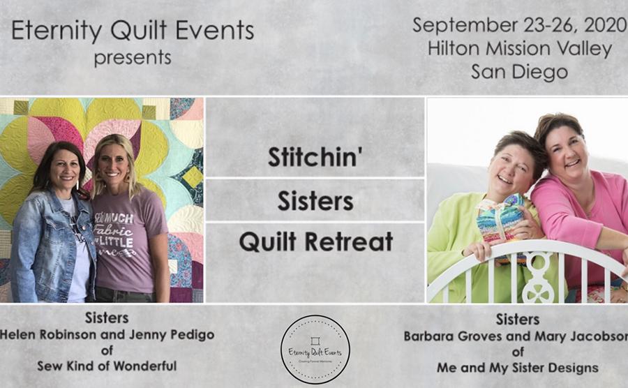 Stitchin' Sisters Quilt Retreat 2020 Sept 23 - 26, 2020 - Sewingmachinesplus.com