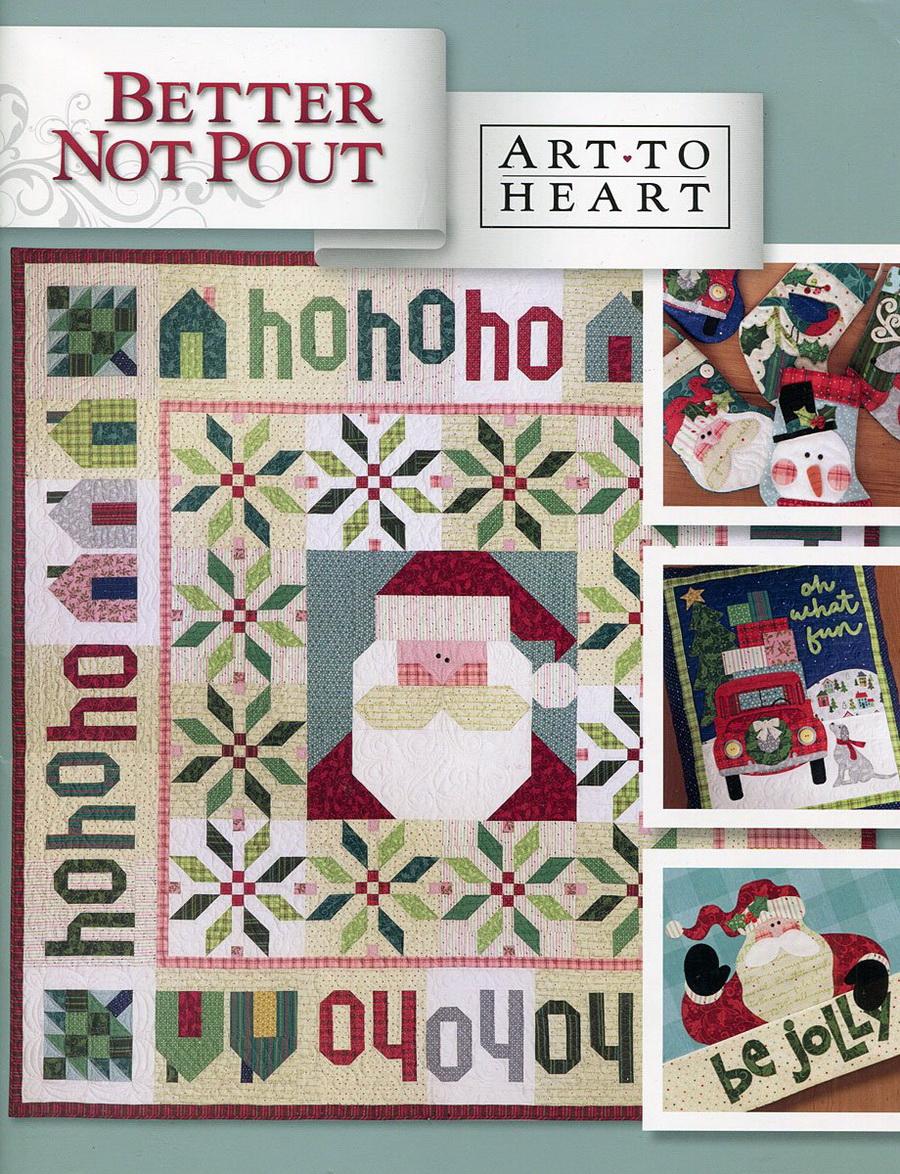 Art to Heart - Better Not Pout - Sewingmachinesplus.com