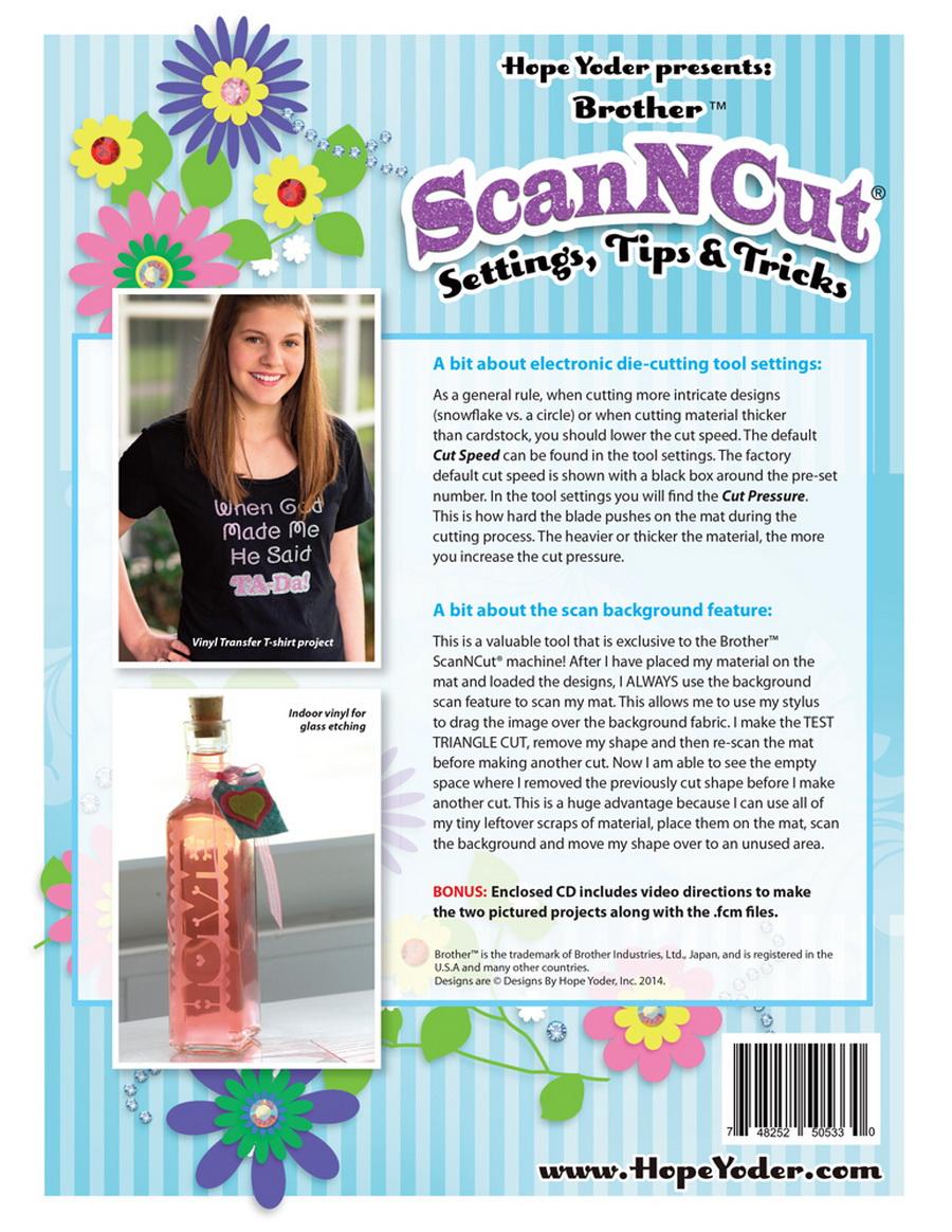Brother ScanNCut Settings, Tips & Tricks - Designs by Hope Yoder
