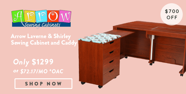 Arrow Laverne & Shirley Sewing Cabinet and Caddy banner with offer details