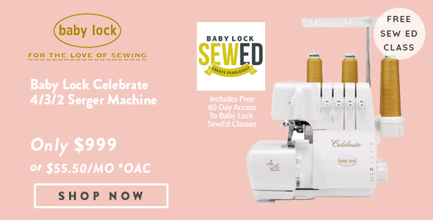 Baby Lock Celebrate 4/3/2 Serger Machine banner with offer details