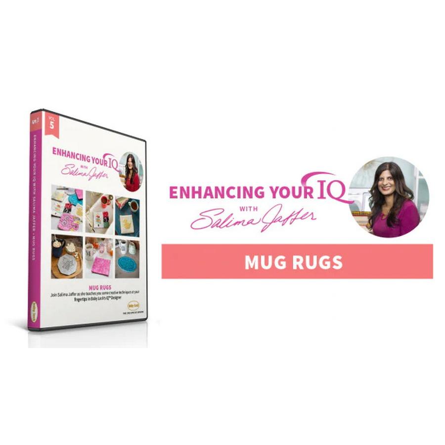 Baby Lock Enhancing Your IQ Volume 5: Mug Rugs - Sewingmachinesplus.com