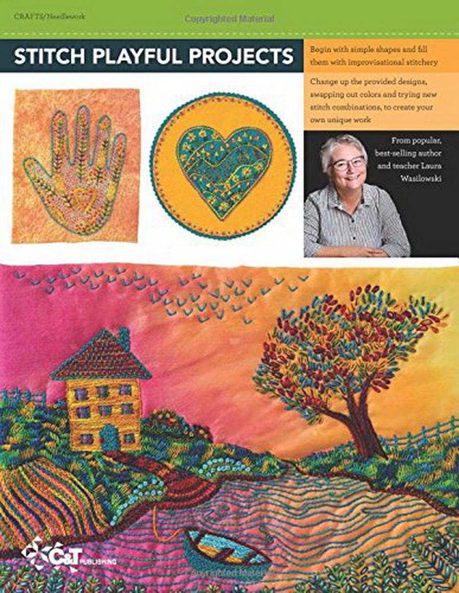 Joyful Stitching: Transform Fabric with Improvisational Embroidery - Sewingmachinesplus.com
