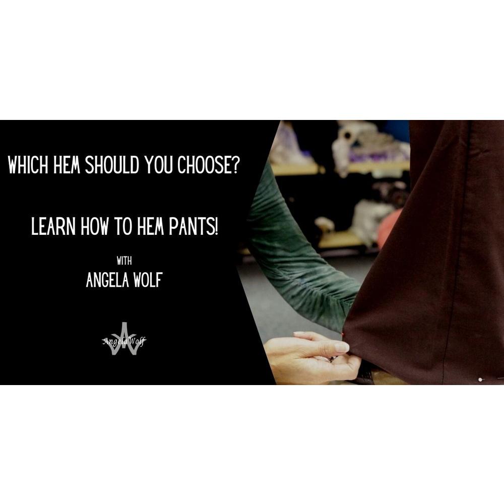 Angela Wolf Academy Learn How to Hem Pants Class - Sewingmachinesplus.com