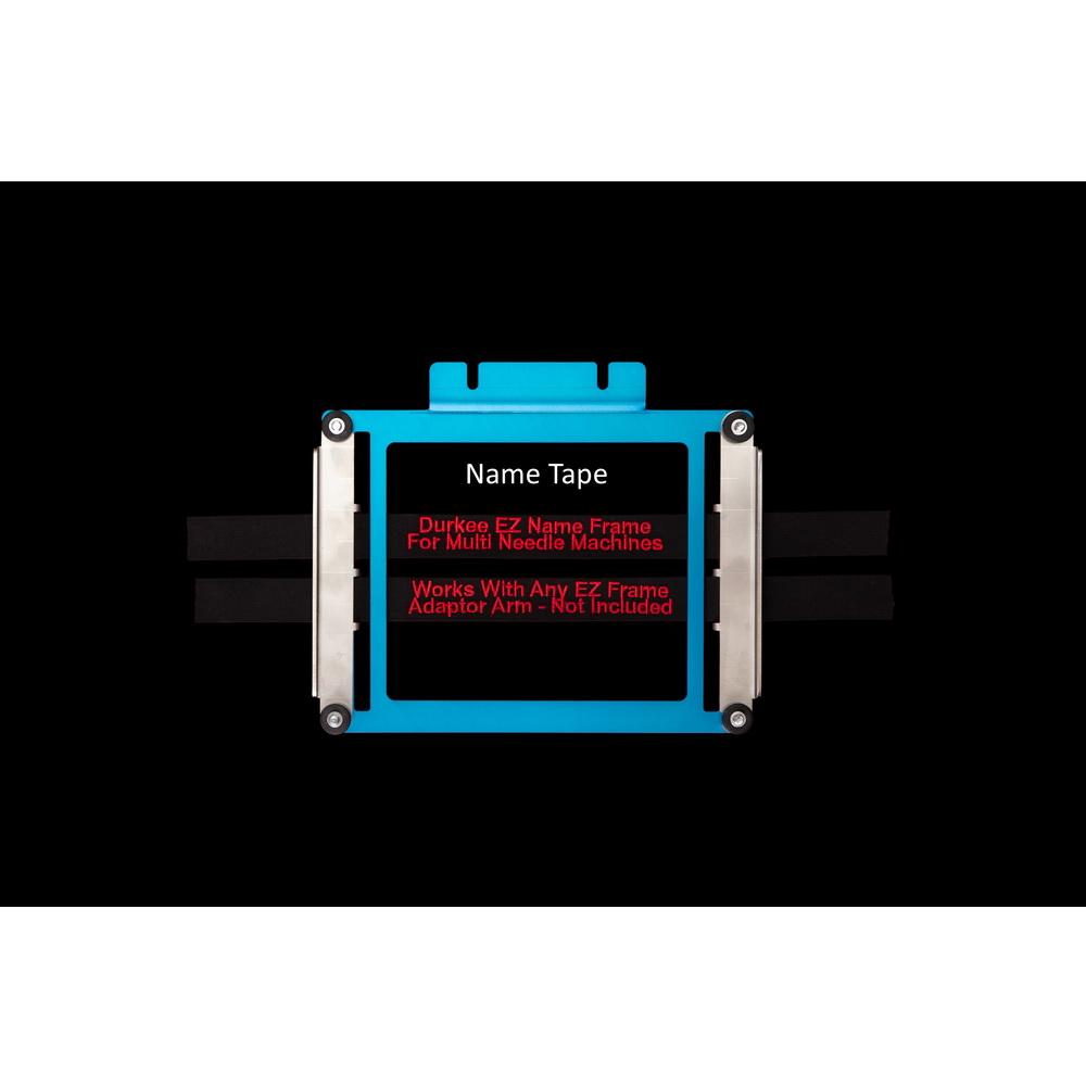 Durkee EZ Name Frame for Multi Needle EZ Frame Blue Adaptor Arms - Sewingmachinesplus.com