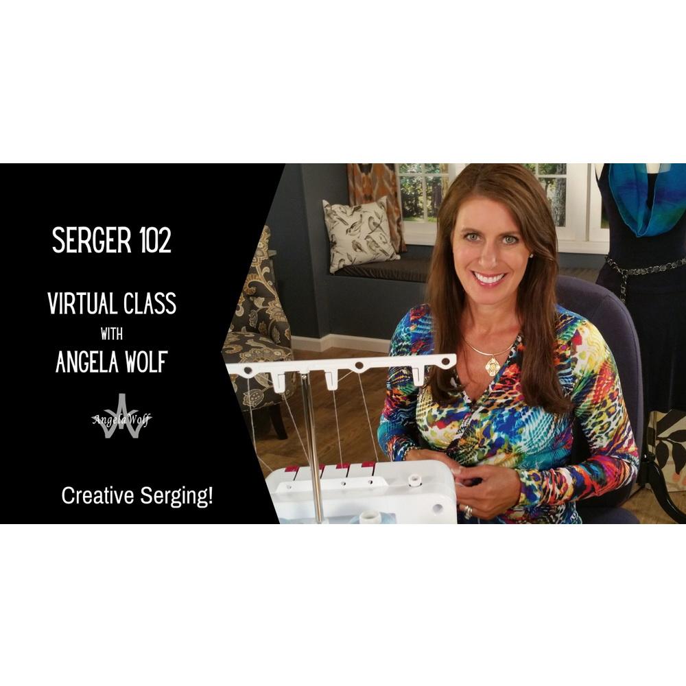 Angela Wolf Academy Serger 102: Creative Serging - Sewingmachinesplus.com