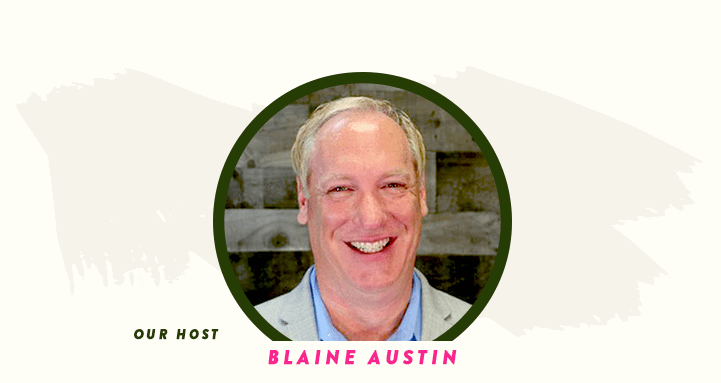 Blain Austin image with there name and our host text