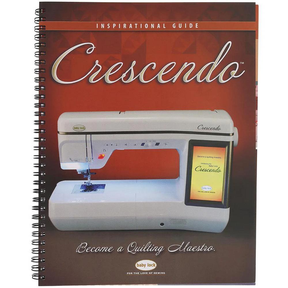 Crescendo Inspirational Guide - Sewingmachinesplus.com