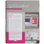 Meridian Inspirational Guide - Sewingmachinesplus.com