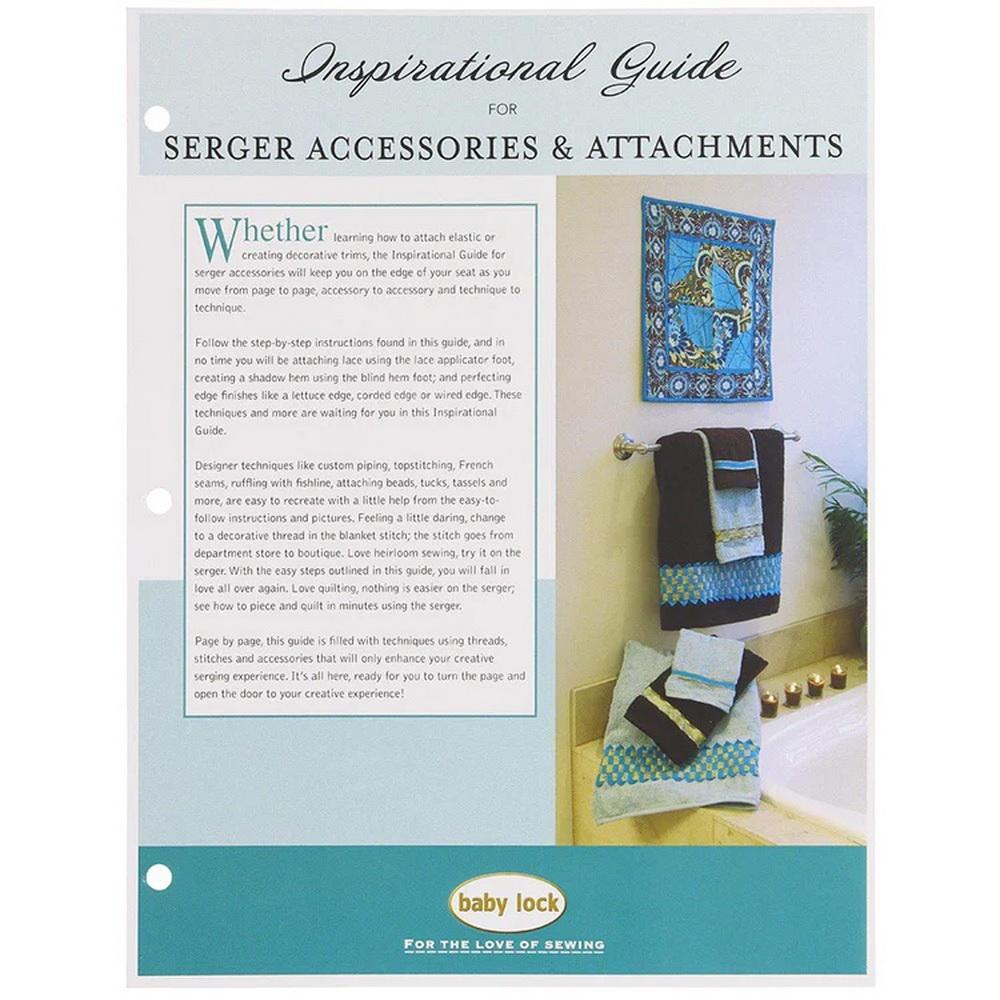 Serger Accessory Guide Inspirational Guide