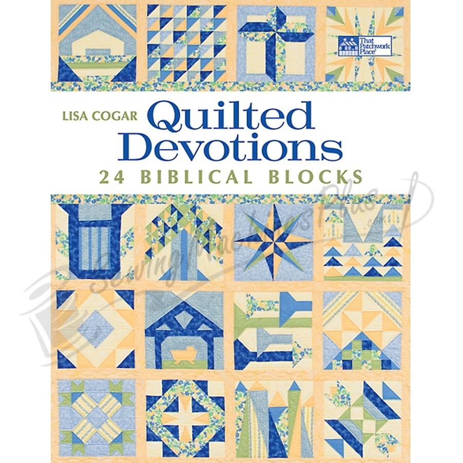 Quilted Devotions: 24 Biblical Blocks by Lisa Cogar
