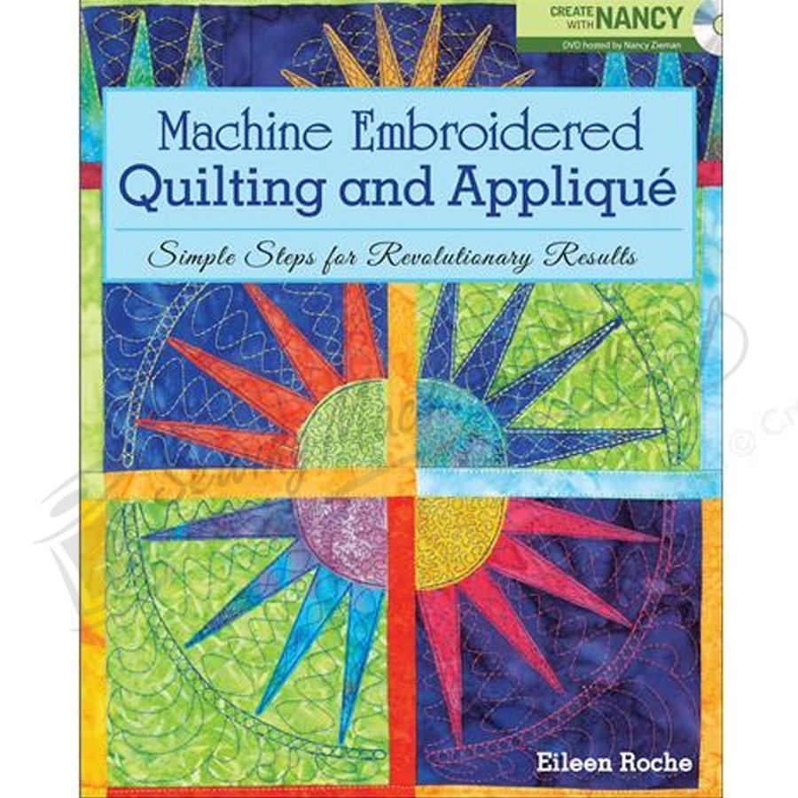 Machine Embroidered Quilting and Applique by Eileen Roche