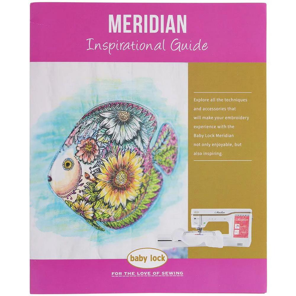 Meridian Inspirational Guide - Sewingmachinesplus.com