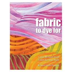 Fabric to Dye by Frieda Anderson