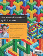Stunning 3 - D Quilts Simplified: Create Dimension with Color, Value & Geometric Shapes - Sewingmachinesplus.com