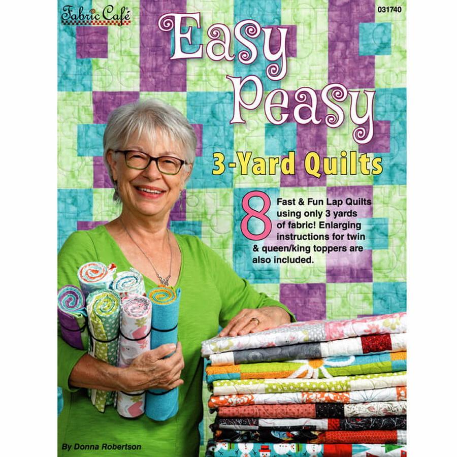 Easy Peasy 3 - Yard Quilts Pattern Book - Sewingmachinesplus.com