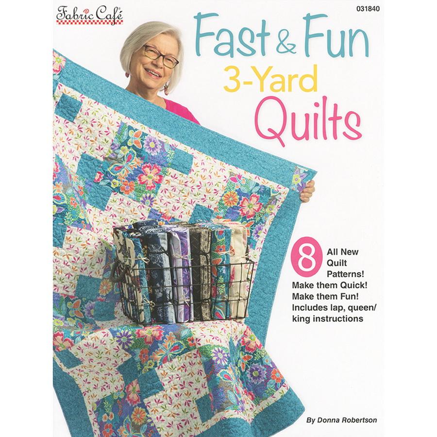Fast & Fun 3 - Yard Quilts Pattern Book - Sewingmachinesplus.com