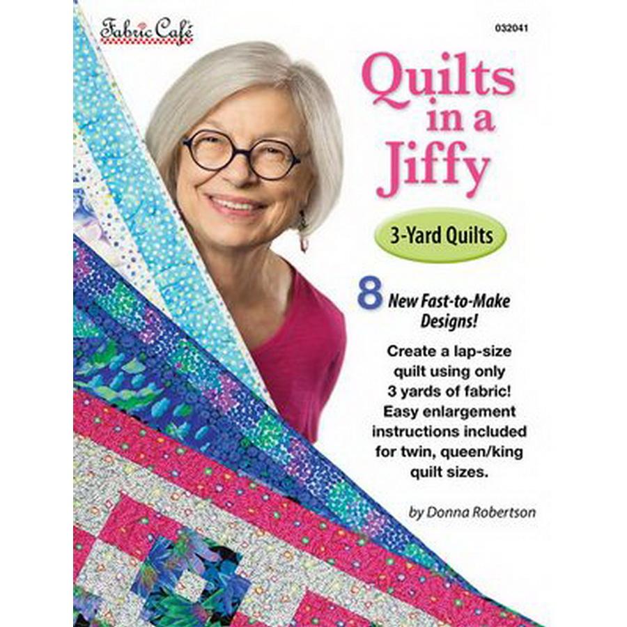 Quilts in a Jiffy 3 Yard Quilts - Sewingmachinesplus.com