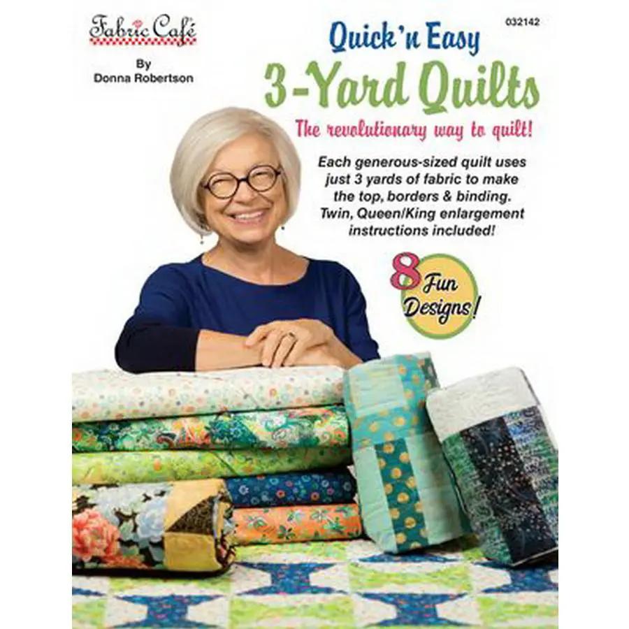 Quick and Easy 3 - Yard Quilts - Sewingmachinesplus.com