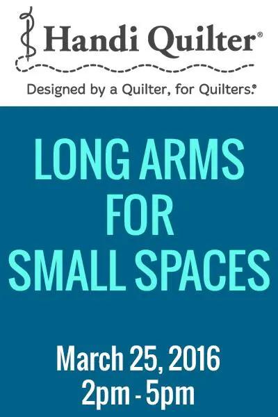 Handi Quilter Class - Long Arms for Small Spaces - March 25, 2pm - 5pm - Sewingmachinesplus.com