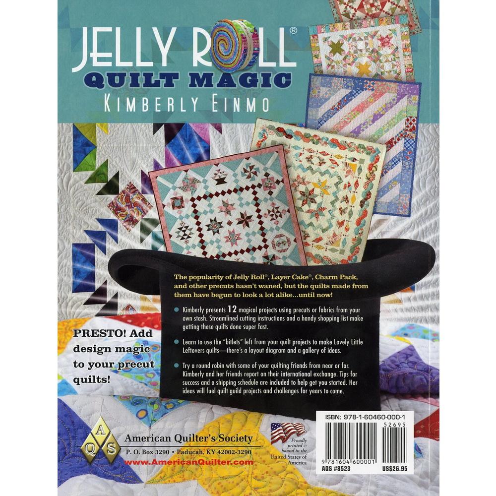 Jelly Roll Quilt Magic by Kimberly Einmo