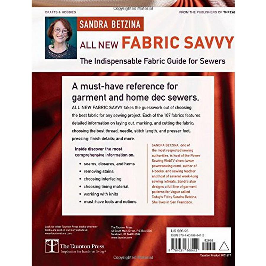 All New Fabric Savvy: How to Choose and Use Fabrics by Sandra Betzina - Sewingmachinesplus.com