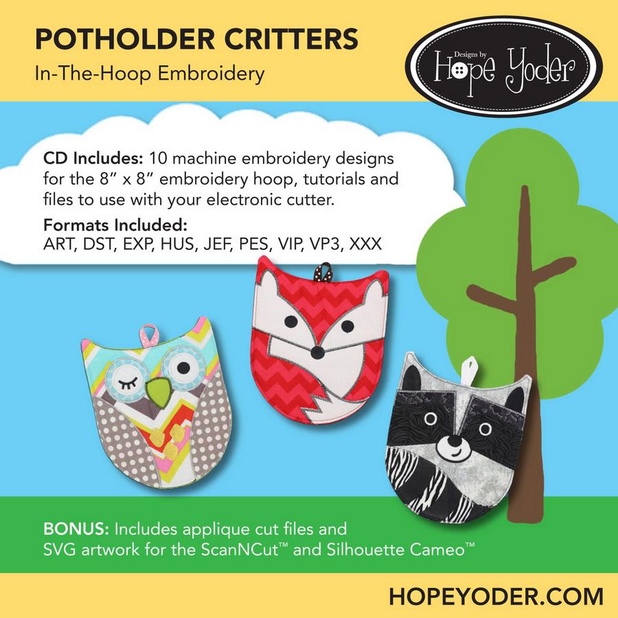 Potholder Critters Embroidery CD w/SVG - Designs by Hope Yoder
