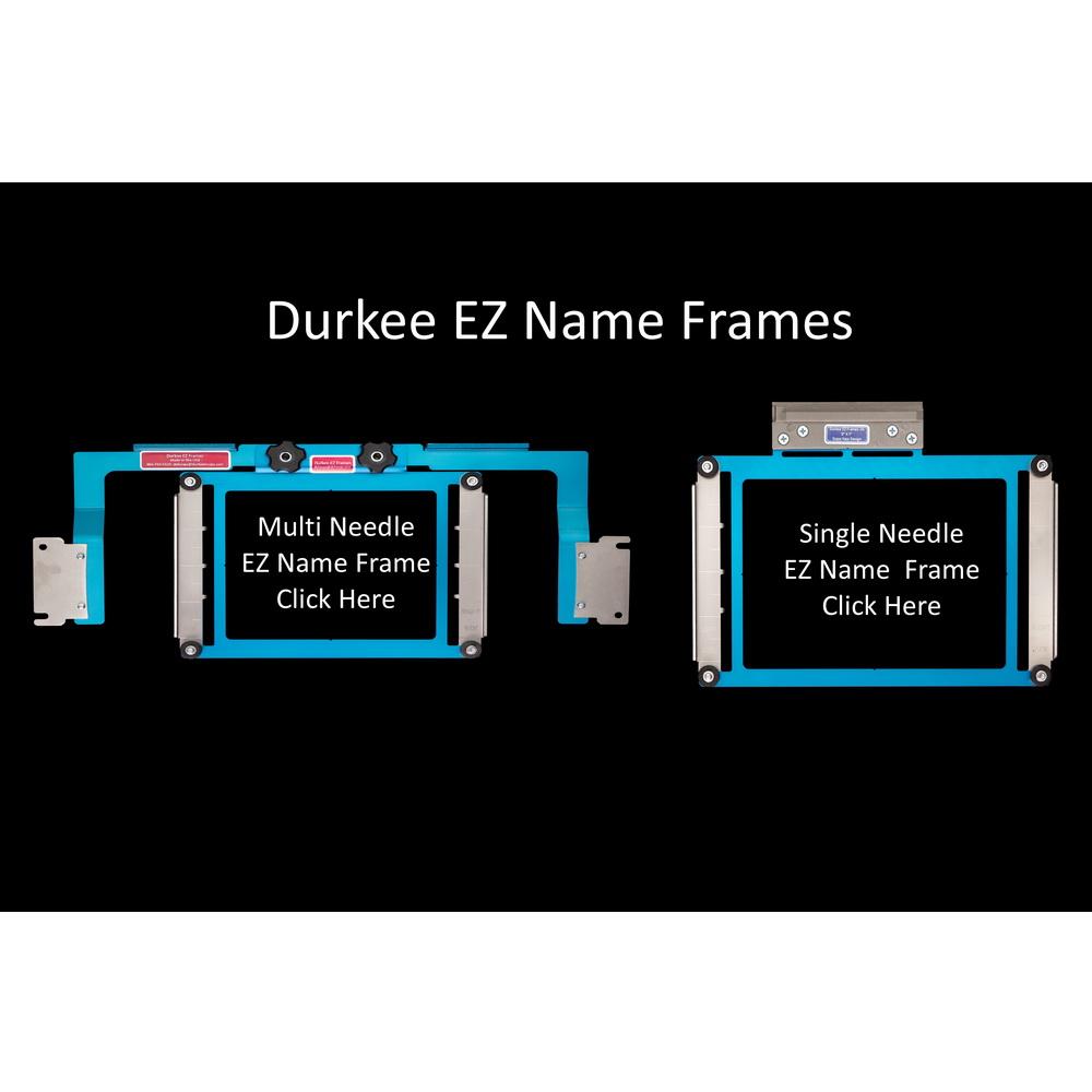 Durkee EZ Name Frame for Multi Needle EZ Frame Blue Adaptor Arms - Sewingmachinesplus.com