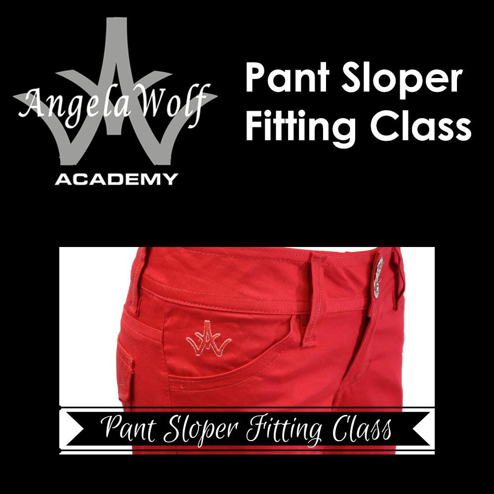 Angela Wolf Academy Pant Sloper Fitting Class - Sewingmachinesplus.com
