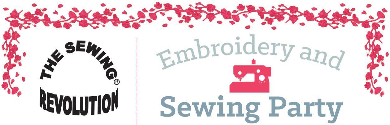 Banner for 'The Sewing Revolution' and 'Embroidery and Sewing Party'