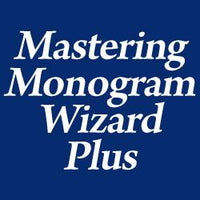 Mastering Monogram Wizard Plus DVD