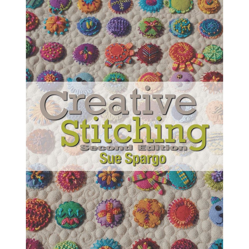 Creative Stitching Second Edition - Sewingmachinesplus.com