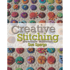 Creative Stitching Second Edition - Sewingmachinesplus.com