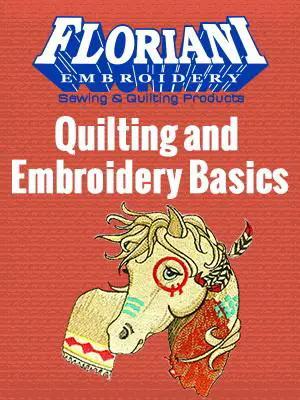 Floriani Quilting and Embroidery Basics - Sewingmachinesplus.com